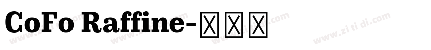 CoFo Raffine字体转换 CoFo Raffine字体转换